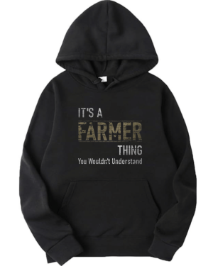 It's A Farmer Thing You Wouldn't Understand Hoodie