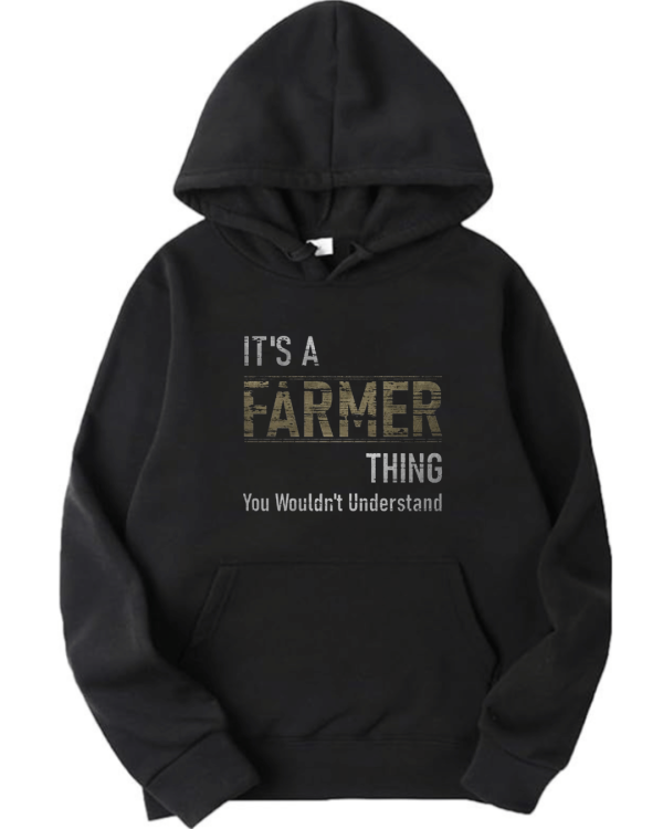 It's A Farmer Thing You Wouldn't Understand Hoodie