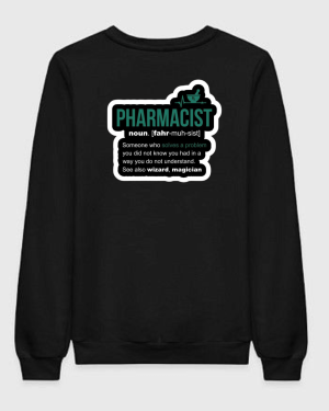 Pharmacist Definition Sweatshirt