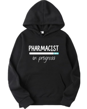 Pharmacist In Progress Hoodie