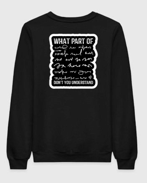 Pharmacist What Part Of That You Didn't Understand Sweatshirt