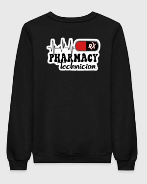 Pharmacy Technician Sweatshirt