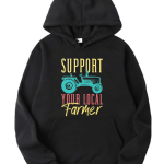 Support Your Local Farmer Hoodie