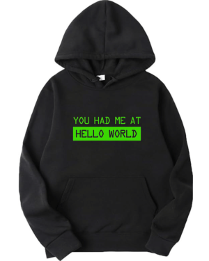 You Had Me At Hello World Hoodie