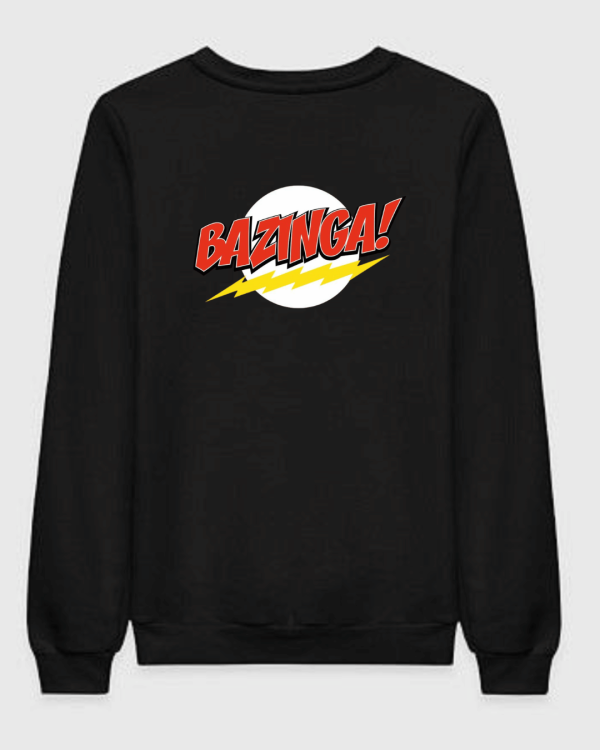 Bazinga Sweatshirt