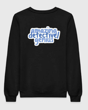 Brooklyn 99 Amazing Detective / Genius Sweatshirt