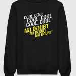 Brooklyn 99 Cool No Doubt Sweatshirt