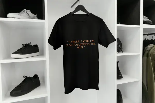 Career path?I’m just following the WiFi T-shirt black