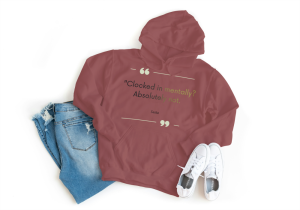 Clocked In Mentally,Absolutely Not Hoodie Medium Red