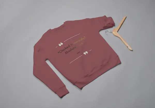 Clocked in mentally, Absolutely not Sweatshirt medium red