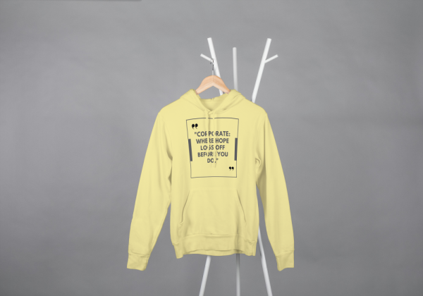 Coorporate,Where Hopes Log Off Before You Do Hoodie Beige