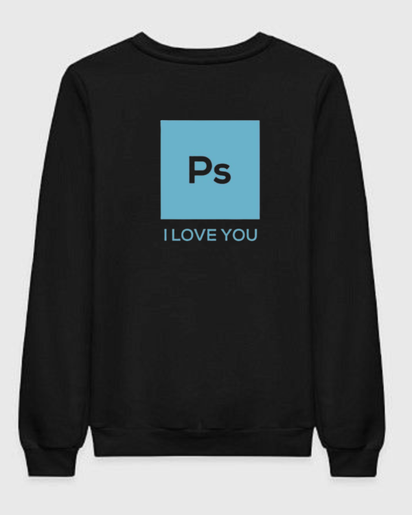 Graphic Designer I Love You Sweatshirt Graphic Designer I Love You Sweatshirt