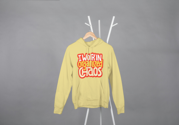 I Work In Organized Chaos Hoodie Beige