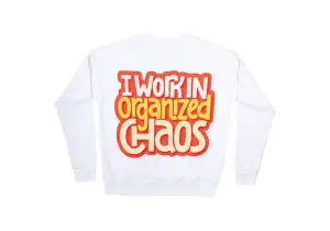 I work in organized chaos Sweatshirt