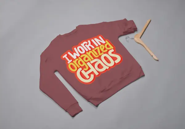I work in organized chaos Sweatshirt medium red