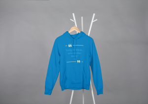 Living The Dream..Someone Else's Dream Hoodie Blue