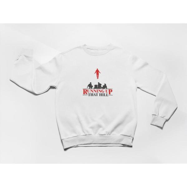 Running Up That Hill Sweatshirt