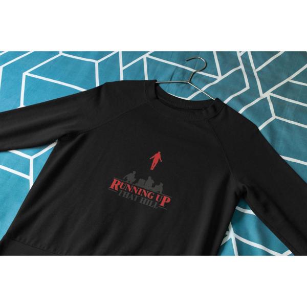 Running Up That Hill Sweatshirt Black