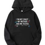 TBBT - I'm Not Crazy My Other Had Me Tested Hoodie