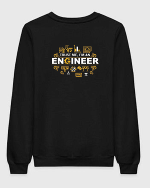 Trust Me I'm An Engineer Sweatshirt