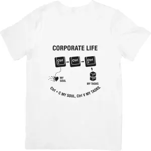 ctrl+c my soul,ctrl+v my tasks T-shirt