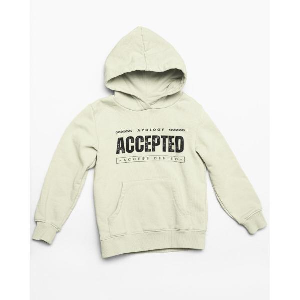 Apology Accepted Access Denied Hoodie Beige