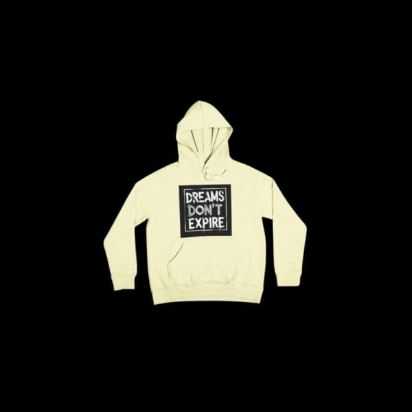 Dreams Don.t Expire Hoodie Beige