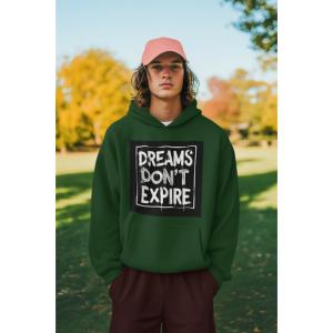 Dreams Don't Expire Hoodie Green