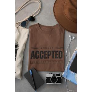 Apology Accepted Access Denied T-shirt Brown