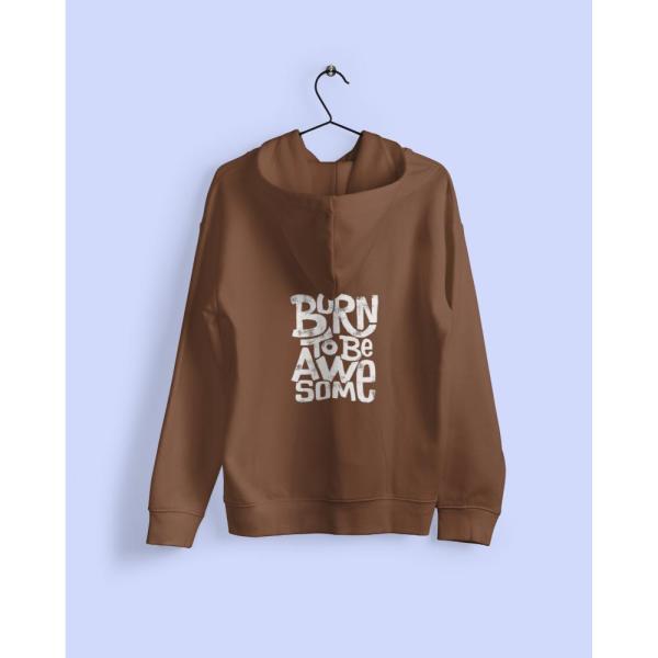 Born To Be Awesome Hoodie Brown