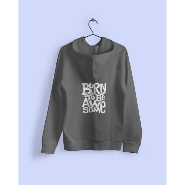 Born To Be Awesome Hoodie Grey