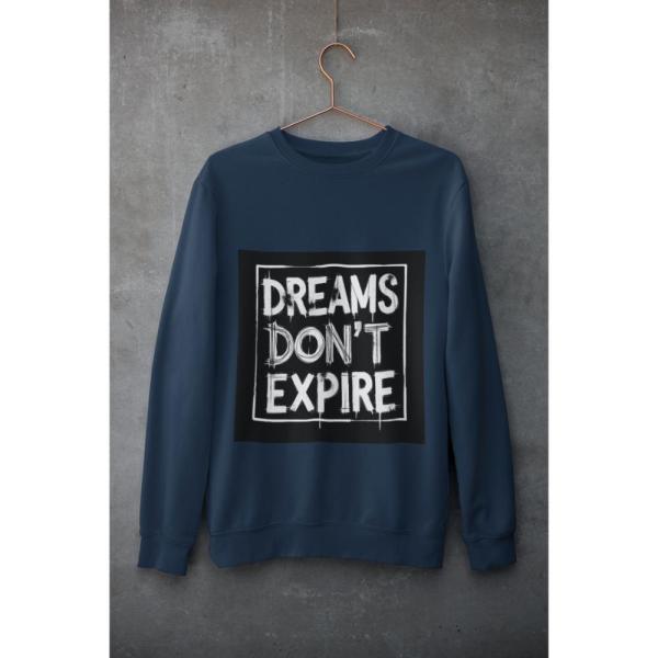 Dreams Don't Expire Sweatshirt Blue