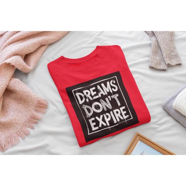 Dreams Don't Expire Sweatshirt Red
