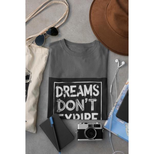 Dreams Don't Expire T-Shirt Grey