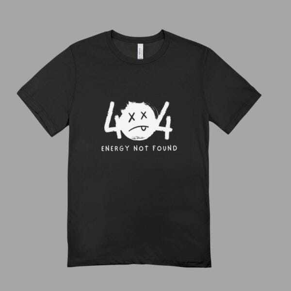 Energy Not Found T-Shirt Black