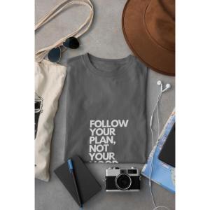 Follow Your Plan Not Your Mood T-shirt Grey