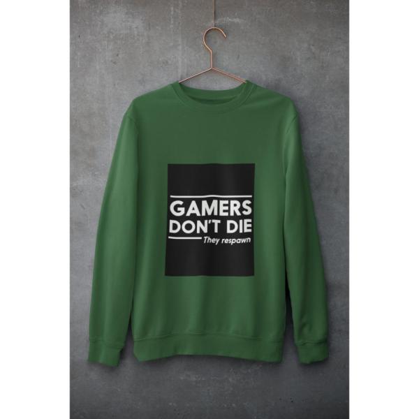 Gamers Don't Die Sweatshirt Bottle Green