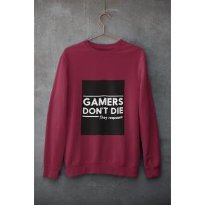 Gamers Don't Die Sweatshirt Maroon