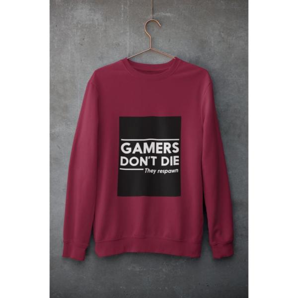 Gamers Don't Die Sweatshirt Maroon