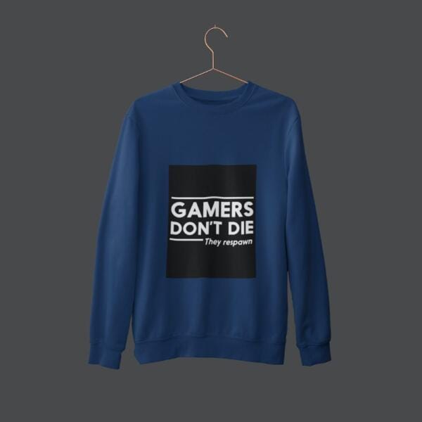 Gamers Don't Die Sweatshirt Navy Blue