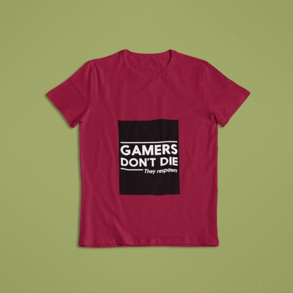 Gamer's Don't Die T-shirt Maroon