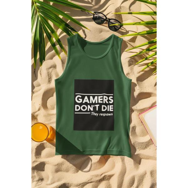 Gamers Don't Die Tank Top Bottle Green