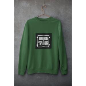 Go Back To The Lobby Sweatshirt Bottle Green