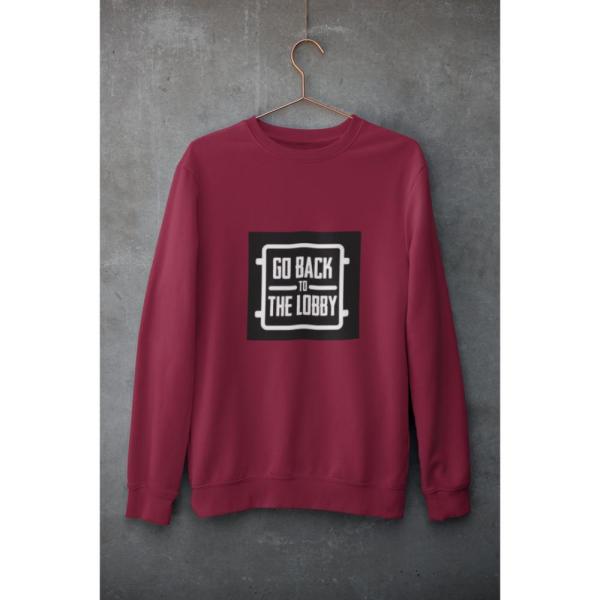 Go Back To The Lobby Sweatshirt Maroon