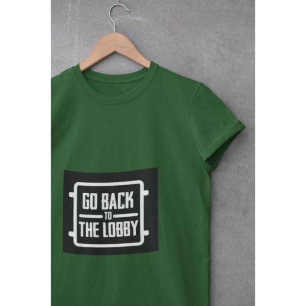 Go Back To The Lobby T-shirt Bottle Green