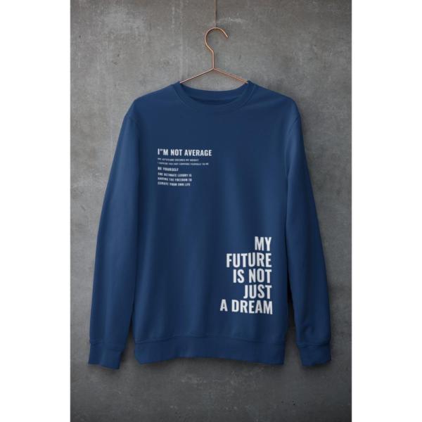 I'M Not Average Sweatshirt Navy Blue