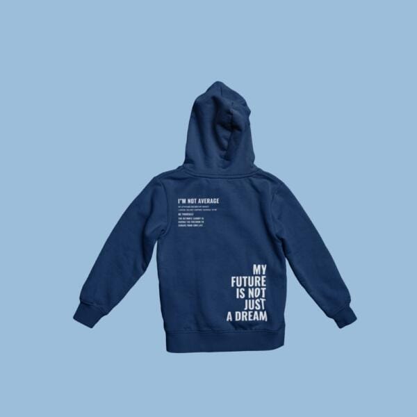 I'm Not Average Hoodie Navy Blue
