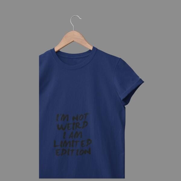 I'm Not Weird T-Shirt Navy Blue