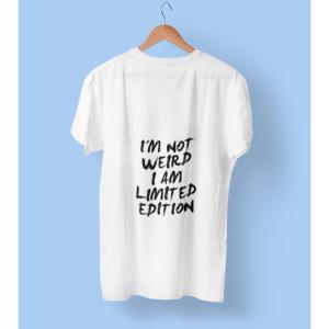 I'm Not Weird T-shirt White