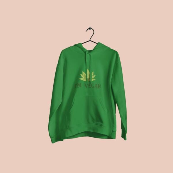 I'm Vegan Hoodie Green